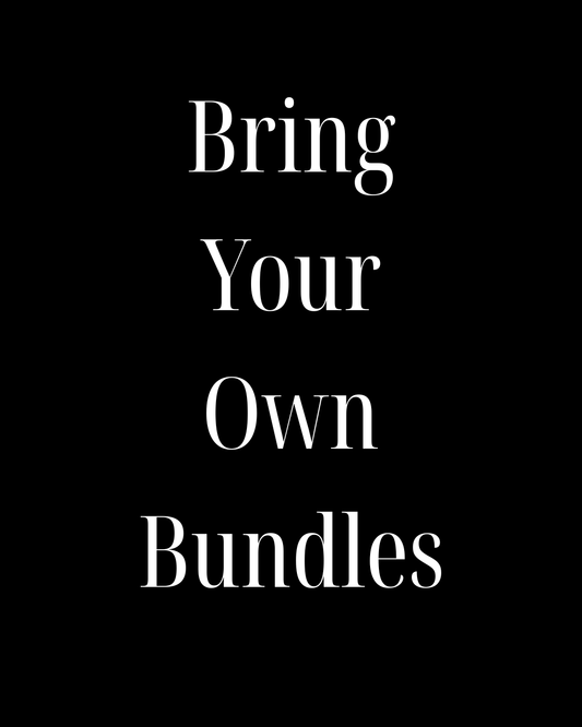 Bring Your Own Bundles (BYOB)